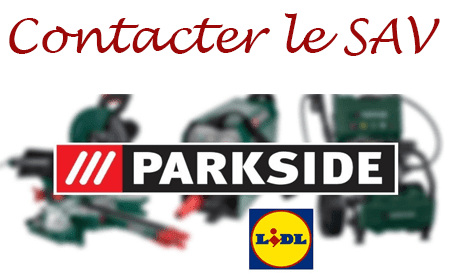 Comment Contacter Le Sav Parkside Lidl